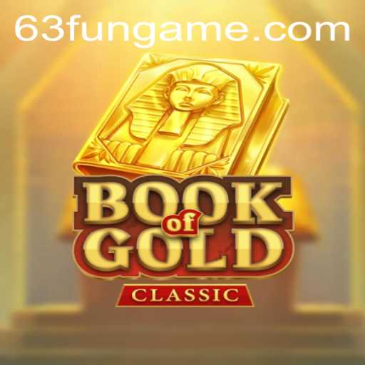 Unveiling the Magic of BookOfGoldClassic with 63FUN